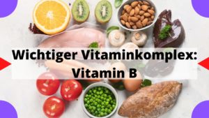 Vitamin B – Wer Einem Mangel Vorbeugen Muss - Der Gesundheitsblog